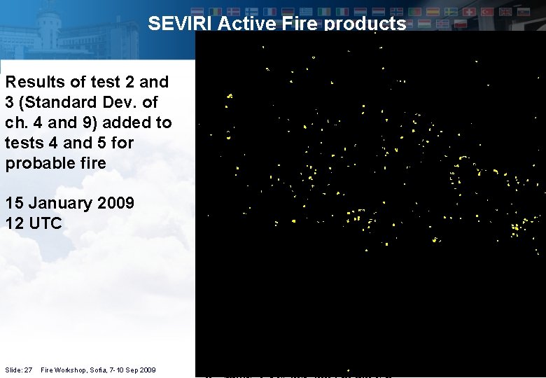 SEVIRI Active Fire products Results of test 2 and 3 (Standard Dev. of ch.