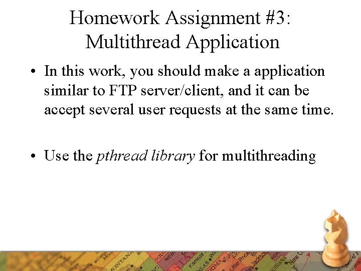 Homework Assignment #3: Multithread Application • In this work, you should make a application