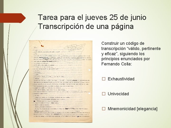 Tarea para el jueves 25 de junio Transcripción de una página Construir un código