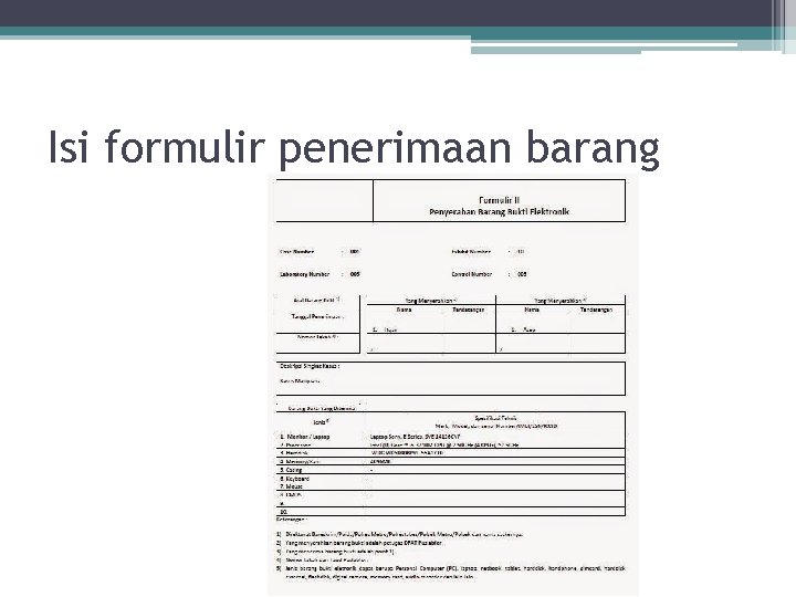 Isi formulir penerimaan barang 