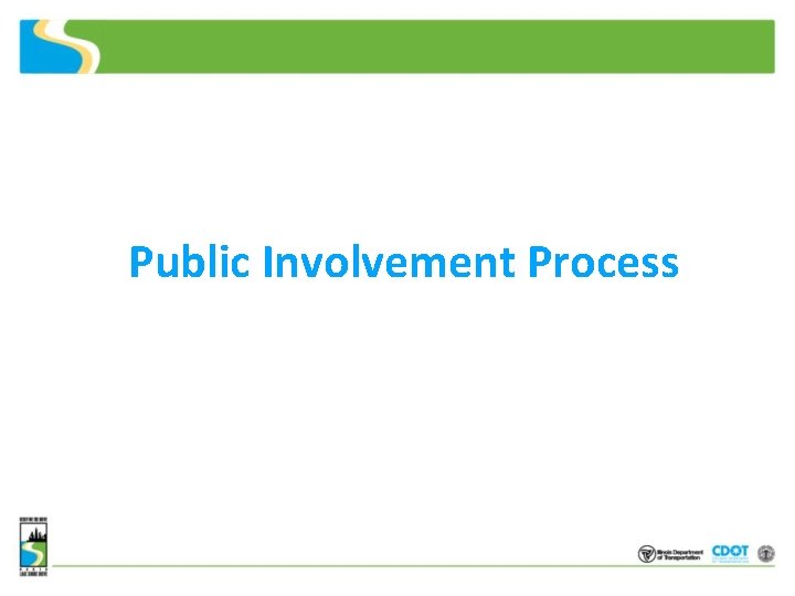 Public Involvement Process 