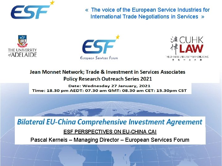  « The voice of the European Service Industries for International Trade Negotiations in