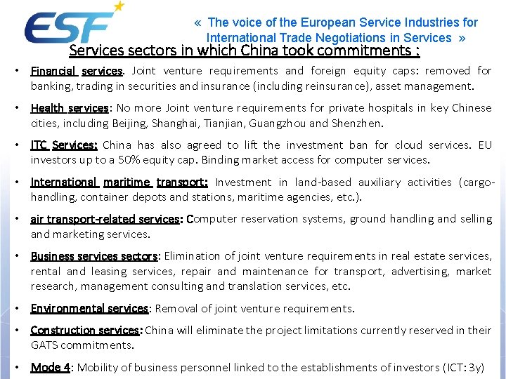  « The voice of the European Service Industries for International Trade Negotiations in