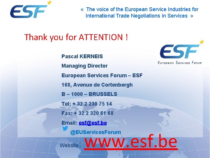  « The voice of the European Service Industries for International Trade Negotiations in