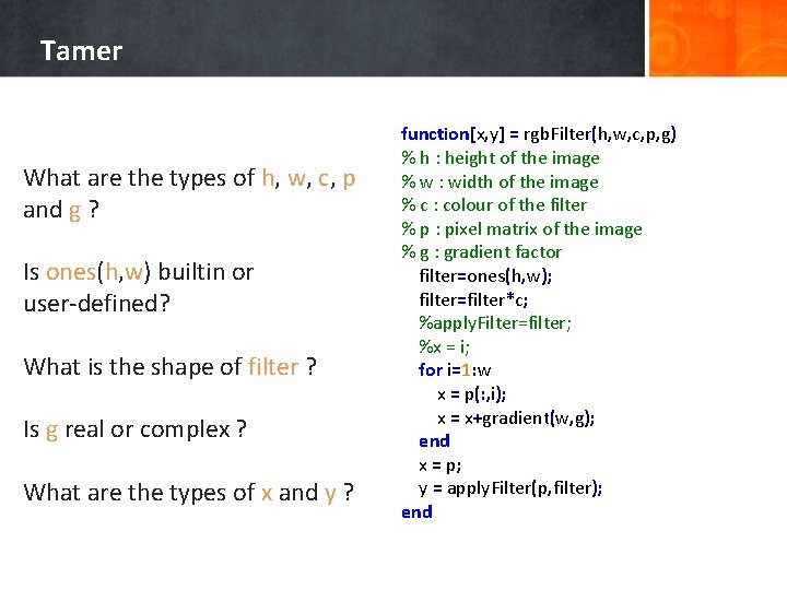 Tamer What are the types of h, w, c, p and g ? Is