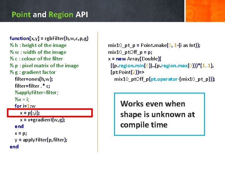 Point and Region API function[x, y] = rgb. Filter(h, w, c, p, g) %