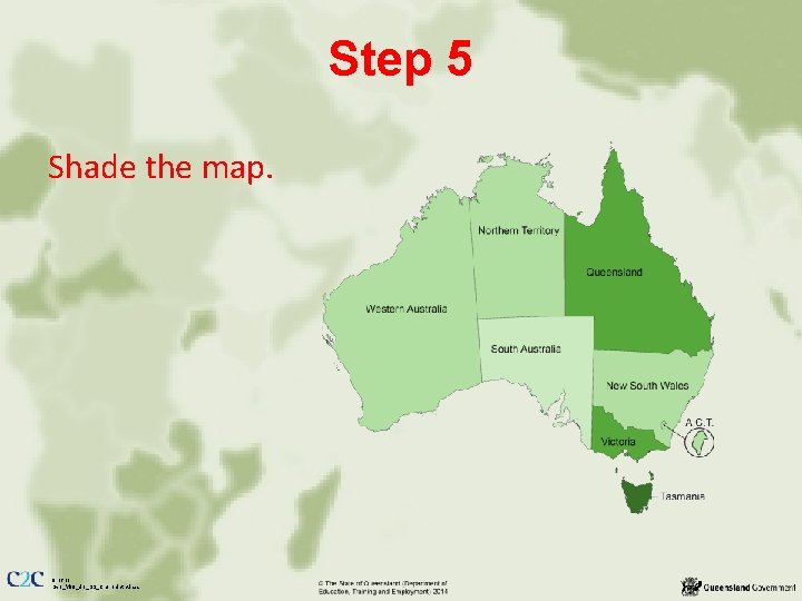 Step 5 Shade the map. 9 of 11 Geo_Y 09_U 1_SS_Choropleth. Maps 