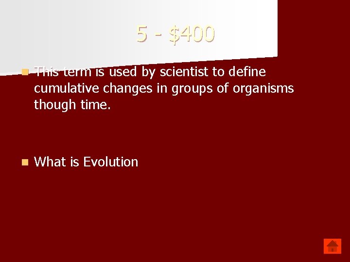 5 - $400 n This term is used by scientist to define cumulative changes