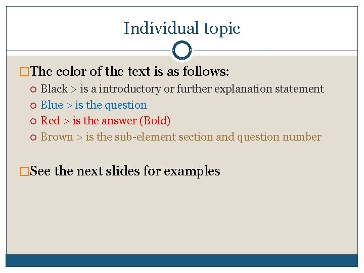 Individual topic �The color of the text is as follows: Black > is a