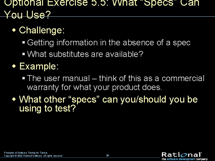 Optional Exercise 5. 5: What “Specs” Can You Use? w Challenge: § Getting information