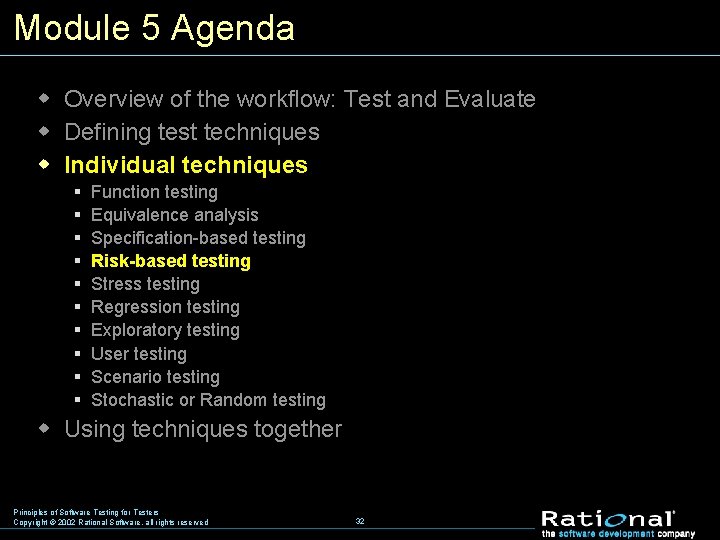Module 5 Agenda w Overview of the workflow: Test and Evaluate w Defining test