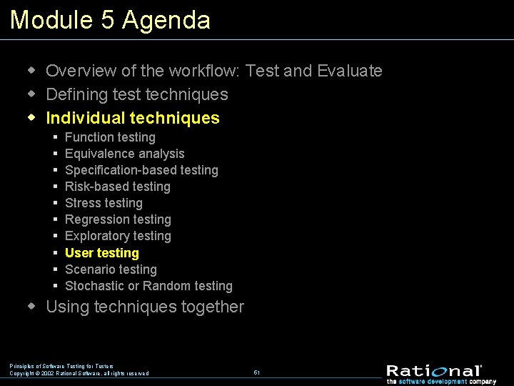 Module 5 Agenda w Overview of the workflow: Test and Evaluate w Defining test