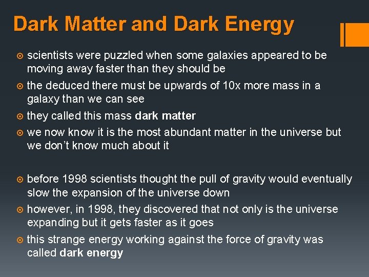 Dark Matter and Dark Energy scientists were puzzled when some galaxies appeared to be