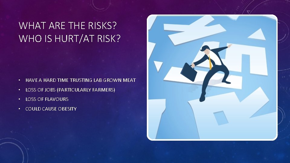 WHAT ARE THE RISKS? WHO IS HURT/AT RISK? • HAVE A HARD TIME TRUSTING