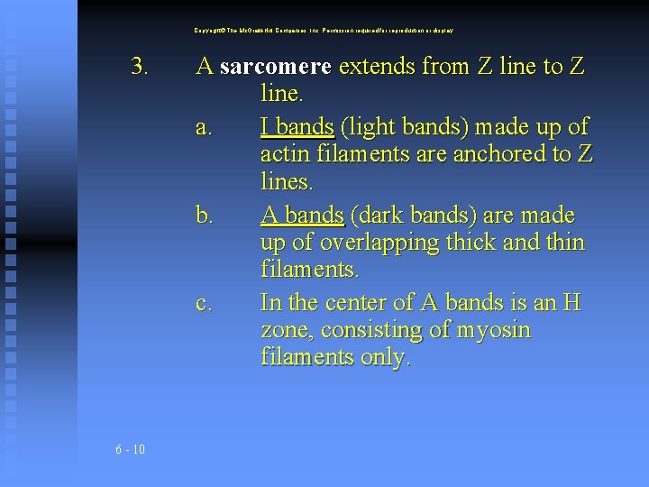 Copyright The Mc. Graw-Hill Companies, Inc. Permission required for reproduction or display. 3. 6