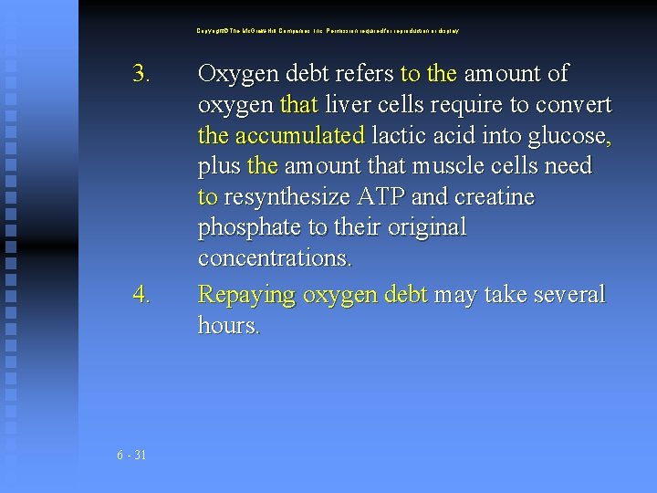 Copyright The Mc. Graw-Hill Companies, Inc. Permission required for reproduction or display. 3. 4.