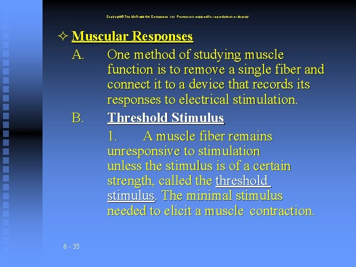 Copyright The Mc. Graw-Hill Companies, Inc. Permission required for reproduction or display. Muscular Responses