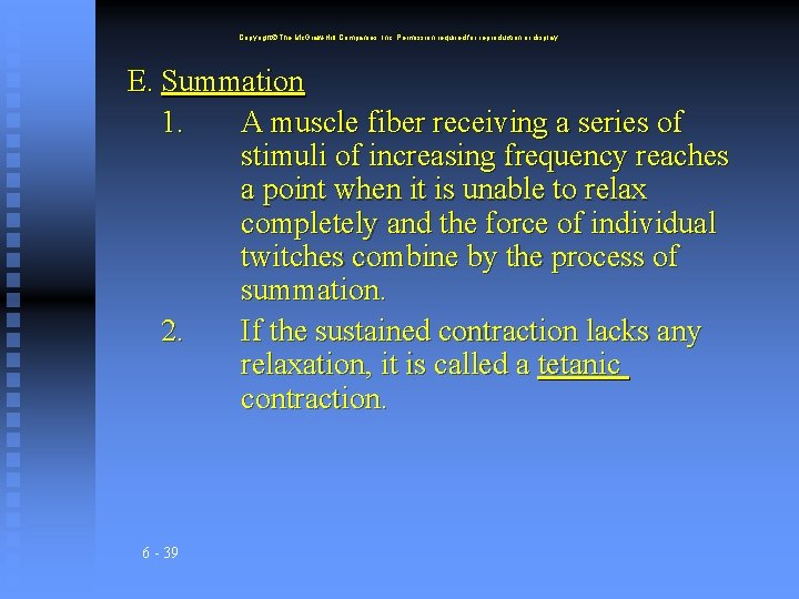 Copyright The Mc. Graw-Hill Companies, Inc. Permission required for reproduction or display. E. Summation