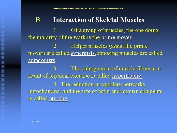 Copyright The Mc. Graw-Hill Companies, Inc. Permission required for reproduction or display. B. Interaction