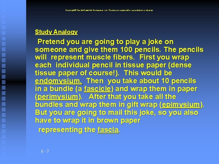 Copyright The Mc. Graw-Hill Companies, Inc. Permission required for reproduction or display. Study Analogy