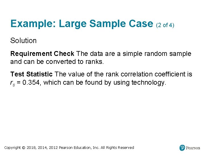 Example: Large Sample Case (2 of 4) Solution Requirement Check The data are a