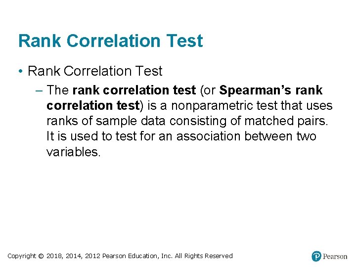 Rank Correlation Test • Rank Correlation Test – The rank correlation test (or Spearman’s