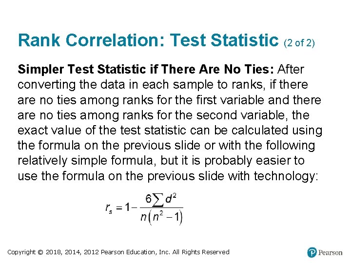 Rank Correlation: Test Statistic (2 of 2) Simpler Test Statistic if There Are No