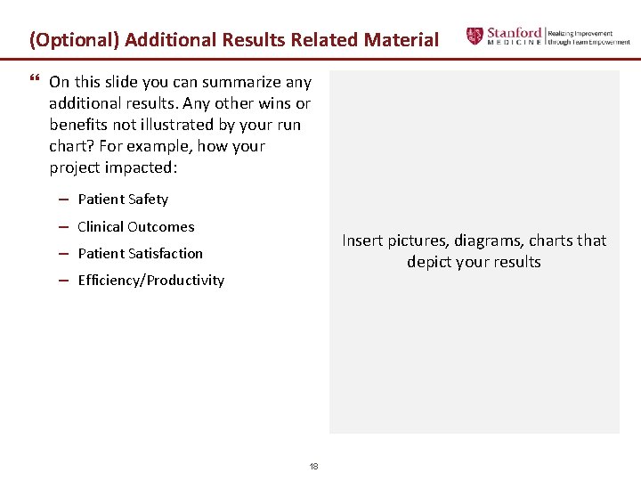 (Optional) Additional Results Related Material } On this slide you can summarize any additional
