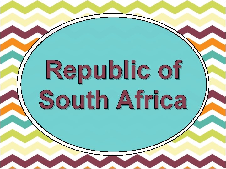 Republic of South Africa 