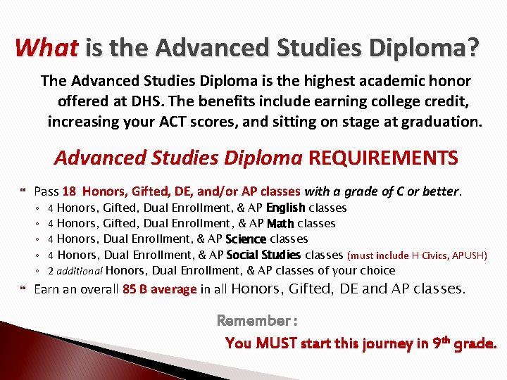 What is the Advanced Studies Diploma? The Advanced Studies Diploma is the highest academic