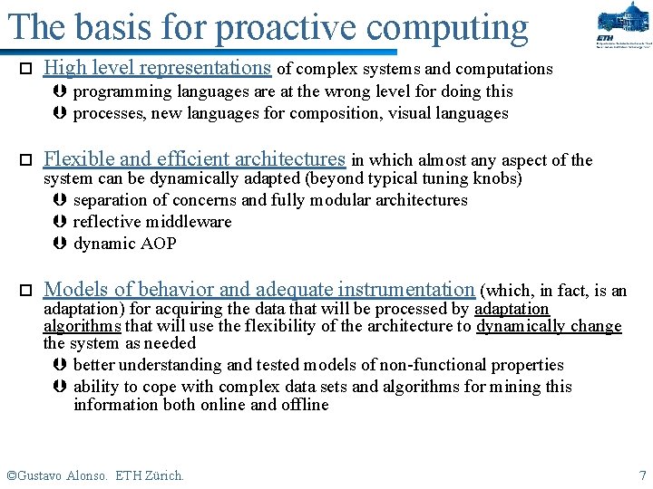 Proactive computing Adaptability autonomic behavior dependability ...