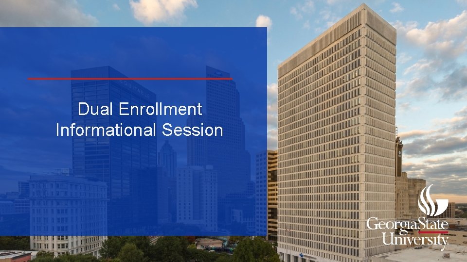 Dual Enrollment Informational Session 