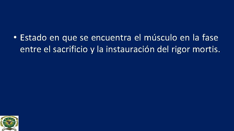  • Estado en que se encuentra el músculo en la fase entre el