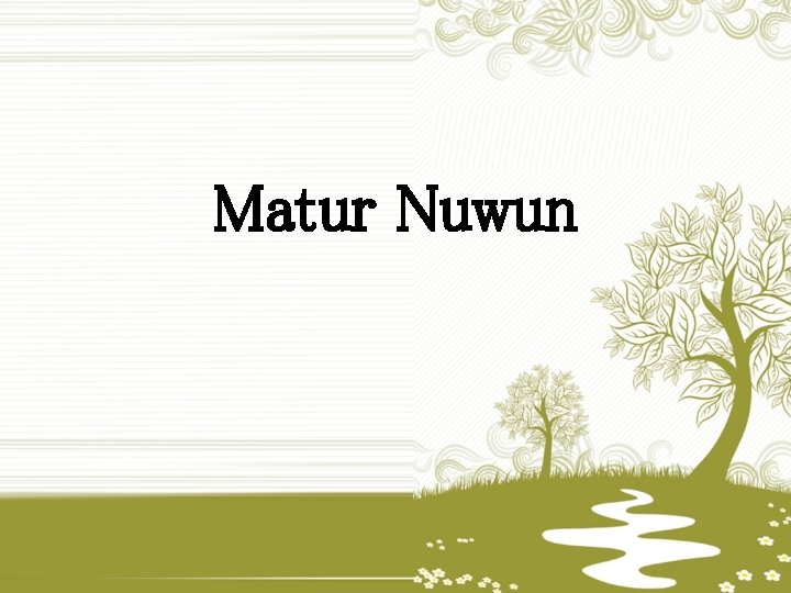 Matur Nuwun 