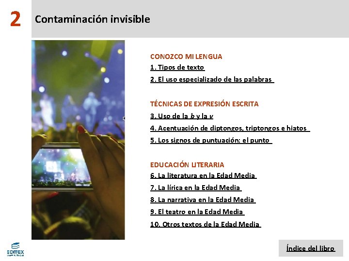 2 Contaminación invisible CONOZCO MI LENGUA 1. Tipos de texto 2. El uso especializado