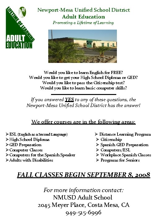 Newport-Mesa Unified School District Adult Education Promoting a Lifetime of Learning Would you like