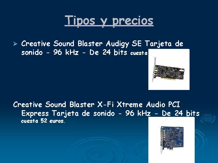 Tipos y precios Ø Creative Sound Blaster Audigy SE Tarjeta de sonido - 96