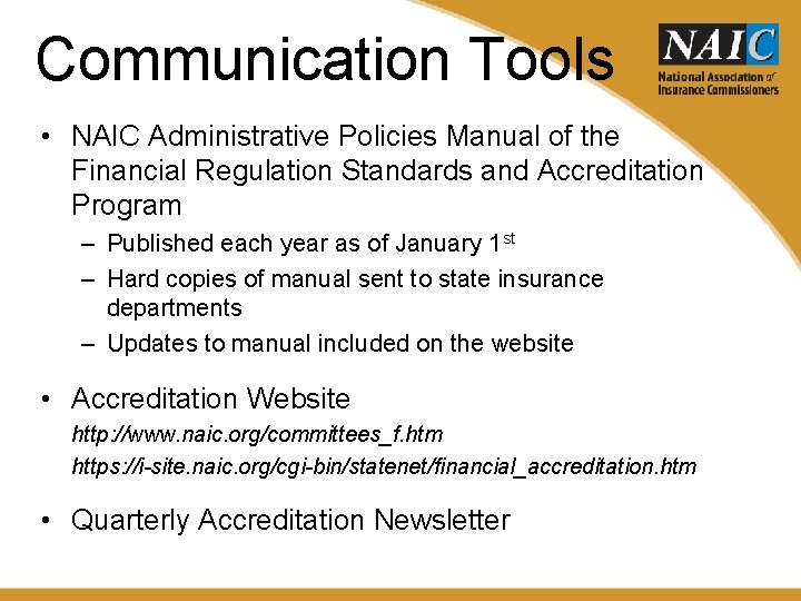 Communication Tools • NAIC Administrative Policies Manual of the Financial Regulation Standards and Accreditation