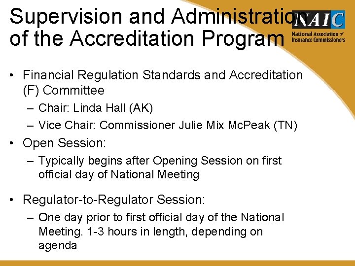 Supervision and Administration of the Accreditation Program • Financial Regulation Standards and Accreditation (F)