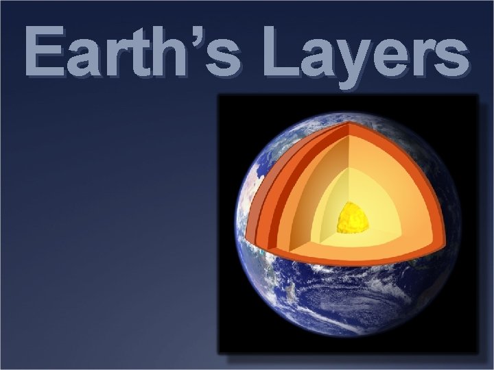 Earth’s Layers 