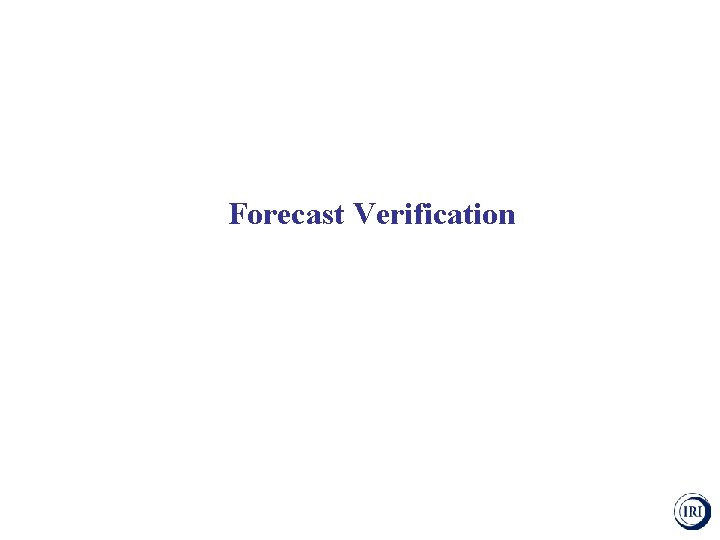 Forecast Verification 