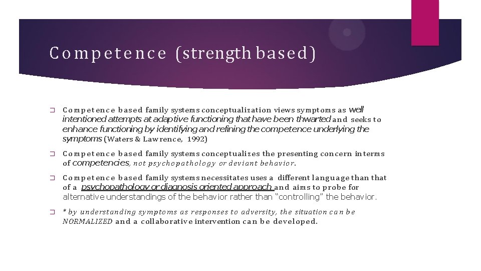 C o m p e t e n c e (strength based) � C