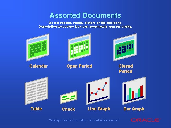 Assorted Documents Do not recolor, resize, distort, or flip the icons. Descriptive text below