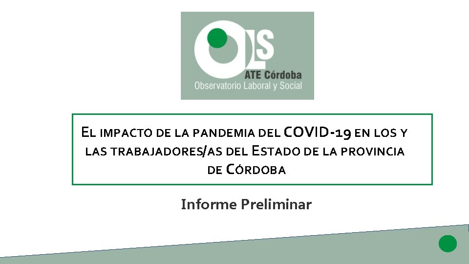 EL IMPACTO DE LA PANDEMIA DEL COVID19 EN