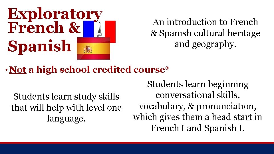 Exploratory French & Spanish * An introduction to French & Spanish cultural heritage and