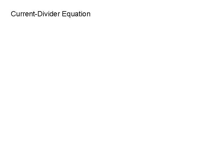 Current-Divider Equation 