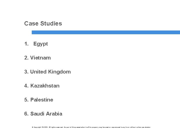 Case Studies 1. Egypt 2. Vietnam 3. United Kingdom 4. Kazakhstan 5. Palestine 6.