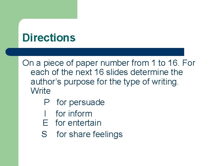Directions On a piece of paper number from 1 to 16. For each of
