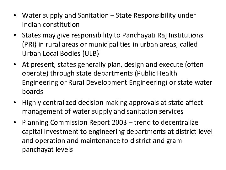  • Water supply and Sanitation – State Responsibility under Indian constitution • States