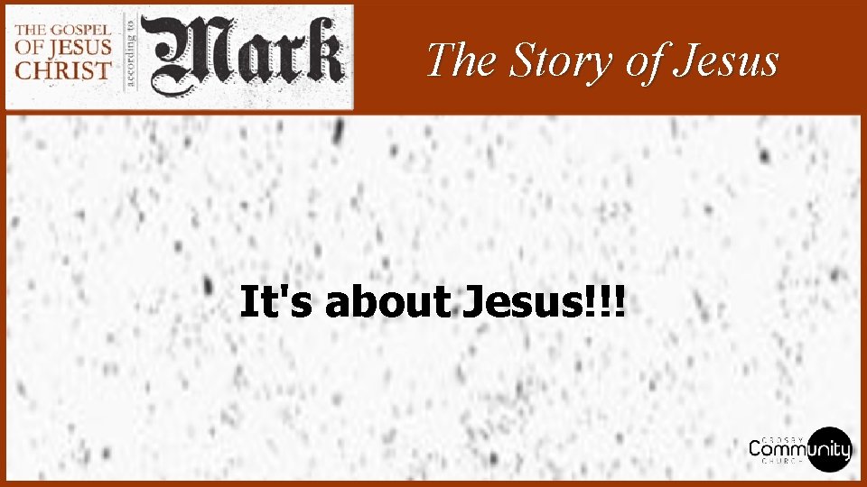 The Story of Jesus It's about Jesus!!! 